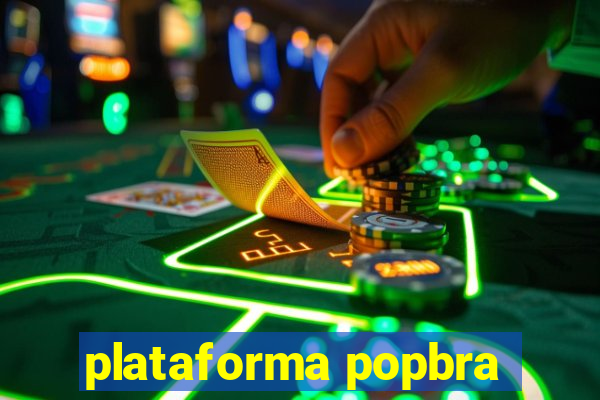 plataforma popbra